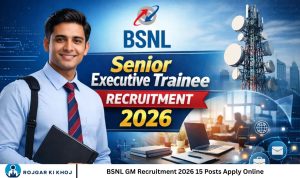 BSNL GM Recruitment 2026 15 Posts Apply Online