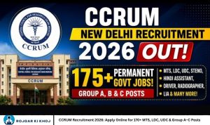 CCRUM Recruitment 2026 Apply Online for 170+ MTS, LDC, UDC & Group A–C Posts