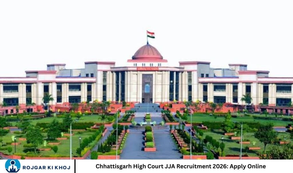 Chhattisgarh High Court JJA Recruitment 2026 Apply Online