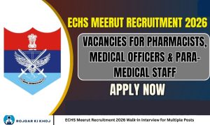 ECHS Meerut Recruitment 2026 Walk-in Interview for Multiple Posts