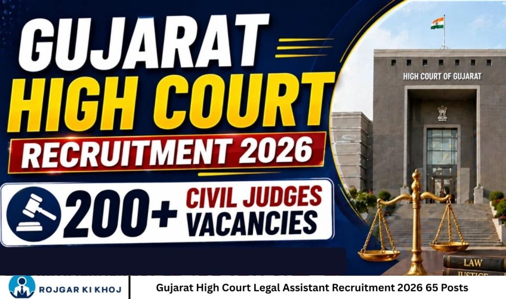 Gujarat High Court Legal Assistant Recruitment 2026 65 Posts