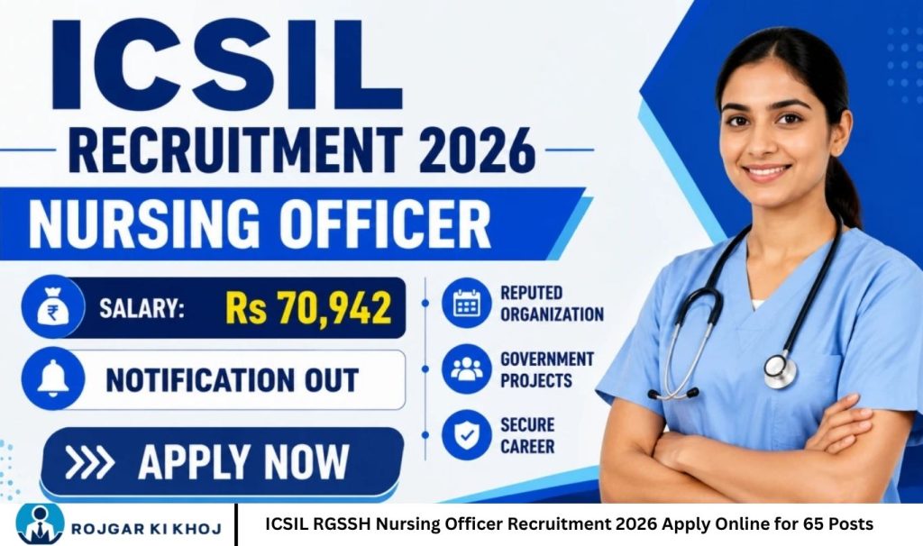 ICSIL RGSSH Nursing Officer Recruitment 2026 Apply Online for 65 Posts