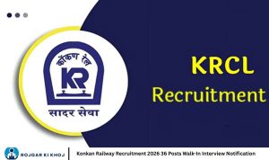 Konkan Railway Recruitment 2026 36 Posts Walk-In Interview Notification