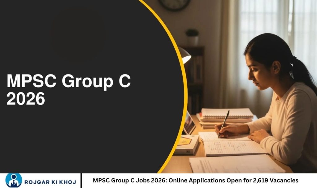 MPSC Group C Jobs 2026 Online Applications Open for 2,619 Vacancies
