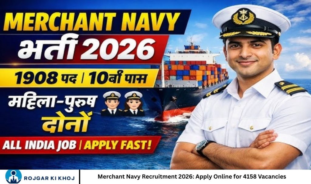 Merchant Navy Recruitment 2026 Apply Online for 4158 Vacancies