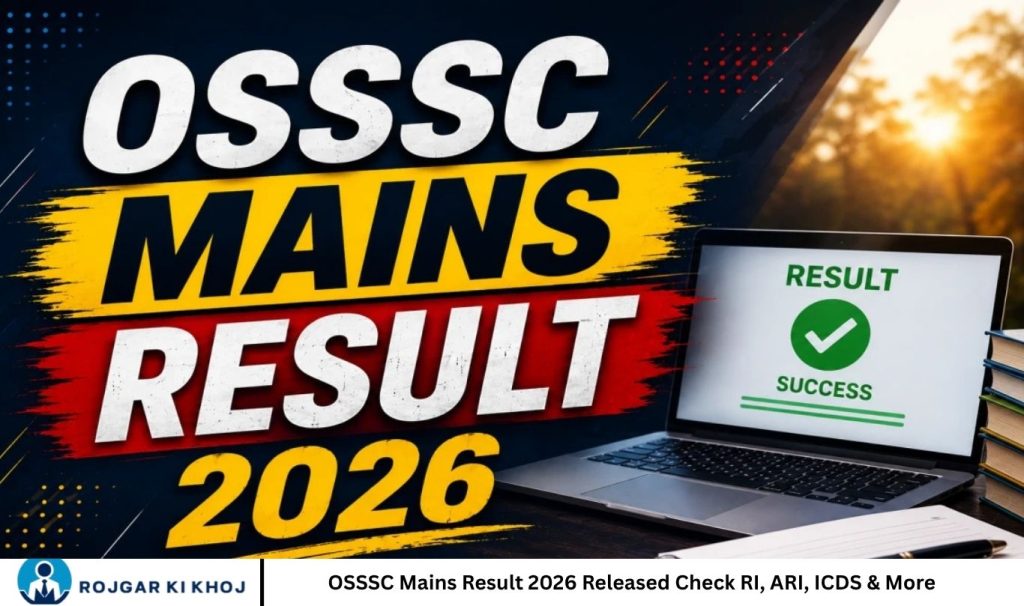 OSSSC Mains Result 2026 Released Check RI, ARI, ICDS & More
