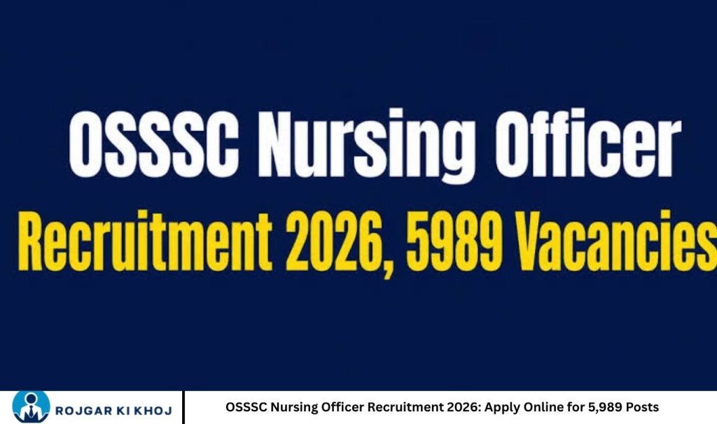 OSSSC Nursing Officer Recruitment 2026 Apply Online for 5,989 Posts