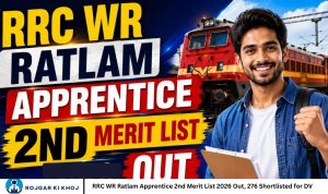 RRC WR Ratlam Apprentice 2nd Merit List 2026 Out, 276 Shortlisted for DV