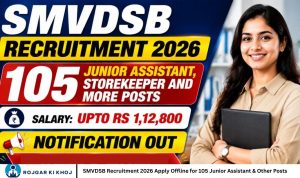 SMVDSB Recruitment 2026 Apply Offline for 105 Junior Assistant & Other Posts