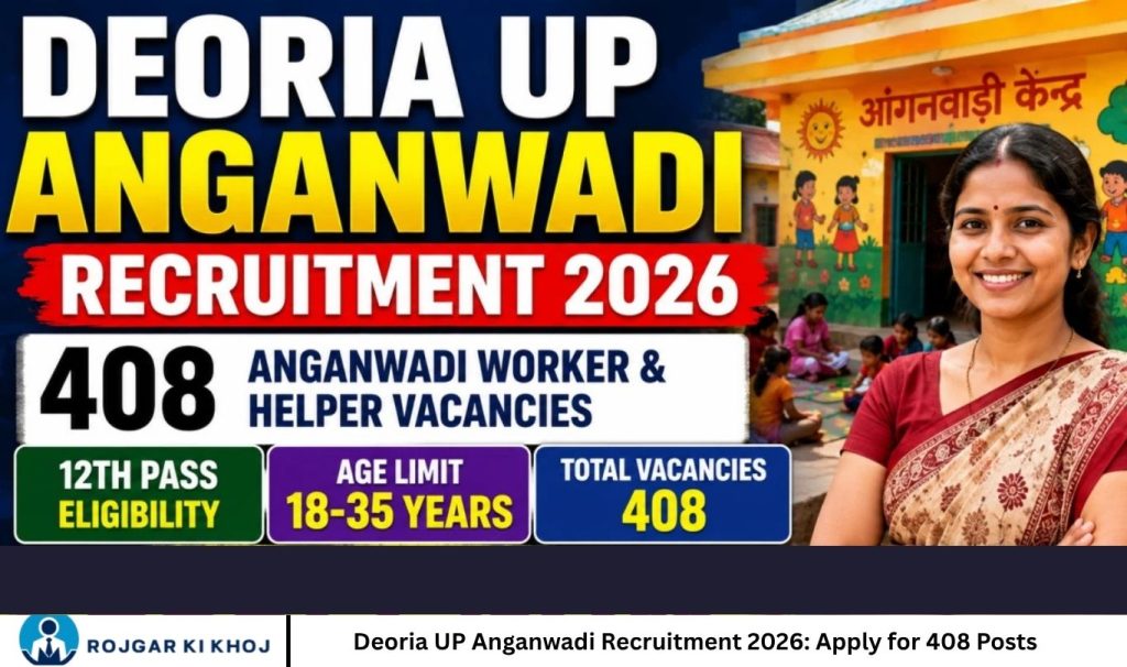 Deoria UP Anganwadi Recruitment 2026 Apply for 408 Posts