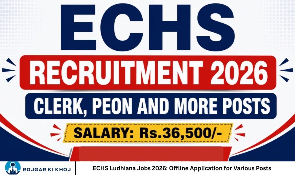 ECHS Ludhiana Jobs 2026 Offline Application for Various Posts