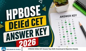 HPBOSE DElEd CET Answer Key 2026 Download & Objection Details