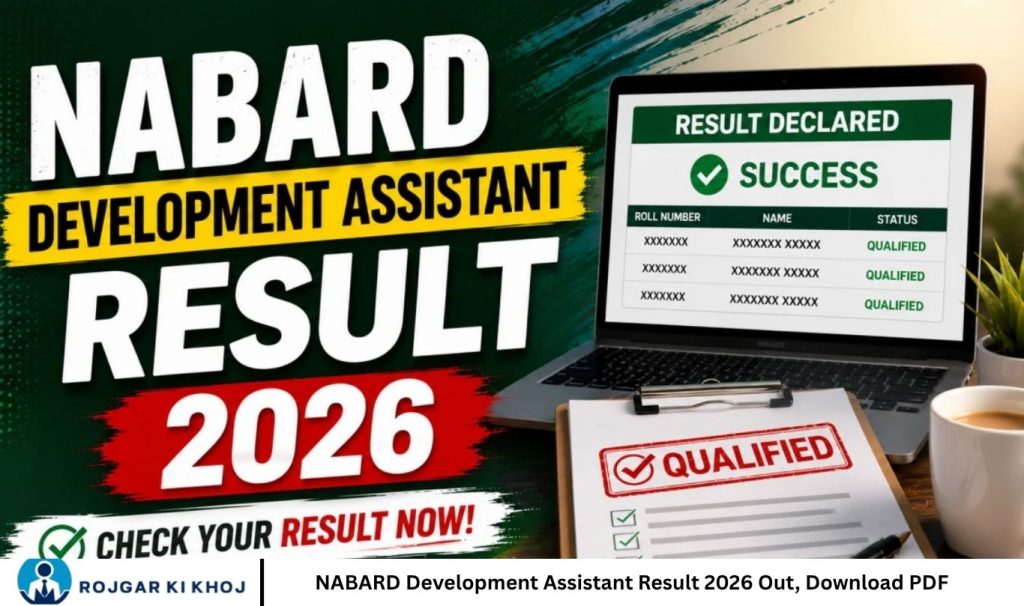 NABARD Development Assistant Result 2026 Out, Download PDF