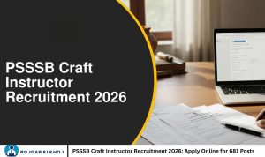 PSSSB Craft Instructor Recruitment 2026 Apply Online for 681 Posts