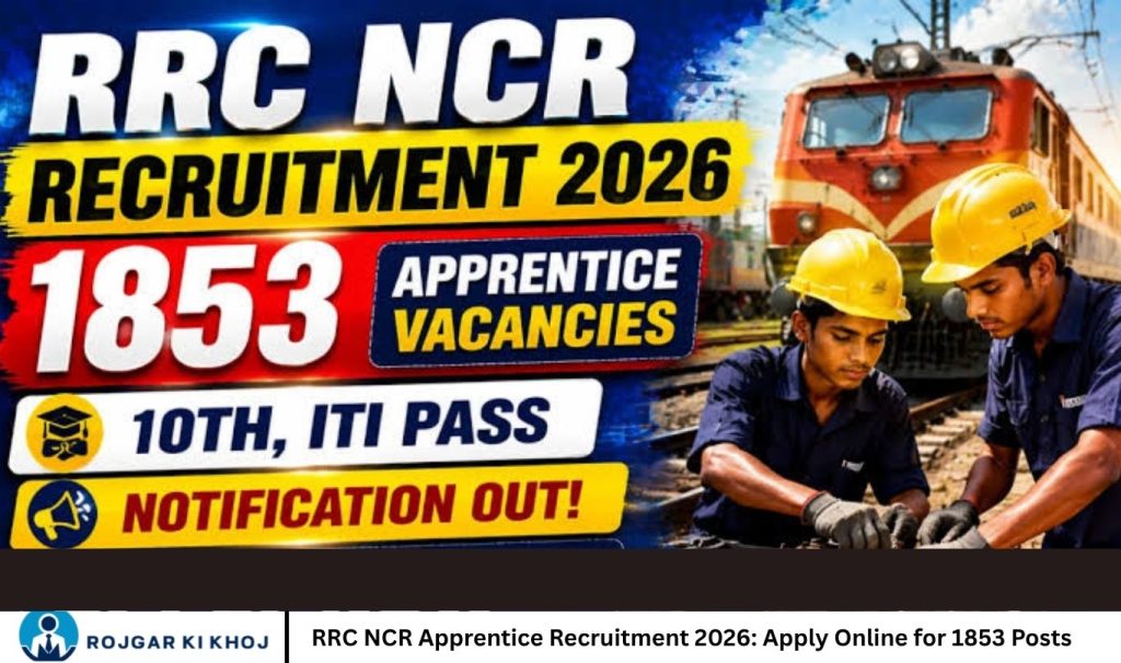 RRC NCR Apprentice Recruitment 2026 Apply Online for 1853 Posts