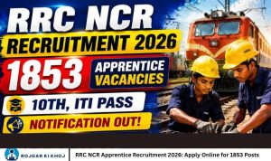 RRC NCR Apprentice Recruitment 2026 Apply Online for 1853 Posts