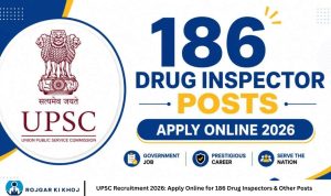 UPSC Recruitment 2026 Apply Online for 186 Drug Inspectors & Other Posts