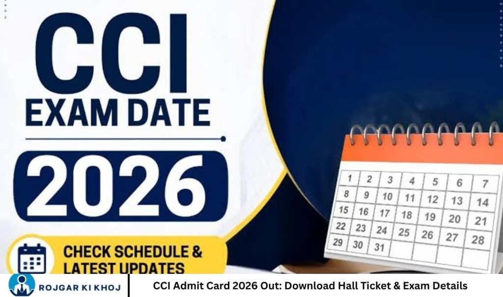 CCI Admit Card 2026 Out Download Hall Ticket & Exam Details