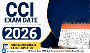 CCI Admit Card 2026 Out Download Hall Ticket & Exam Details