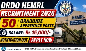 DRDO HEMRL Graduate Apprentice Recruitment 2026 Apply Offline for 50 Posts