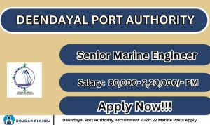 Deendayal Port Authority Recruitment 2026 22 Marine Posts Apply