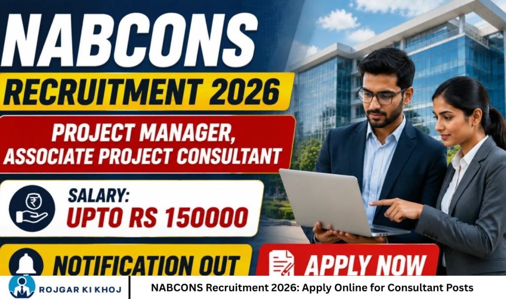 NABCONS Recruitment 2026 Apply Online for Consultant Posts