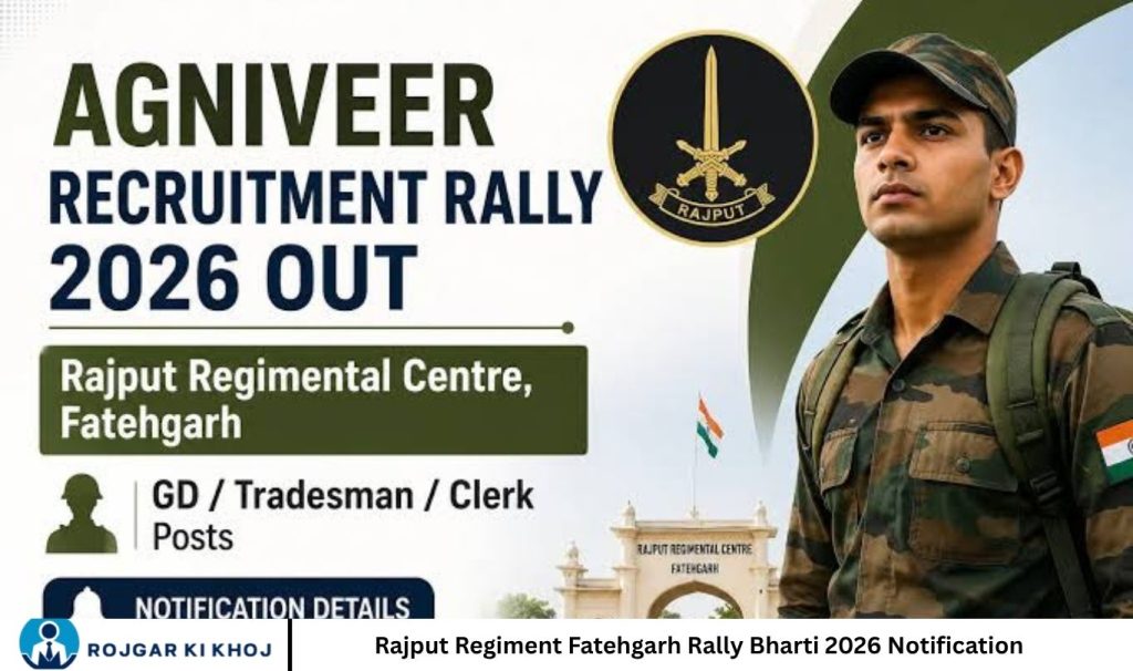 Rajput Regiment Fatehgarh Rally Bharti 2026 Notification