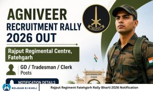 Rajput Regiment Fatehgarh Rally Bharti 2026 Notification
