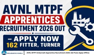 AVNL MTPF Ambarnath Apprentice Recruitment 2026 162 Posts Apply Offline