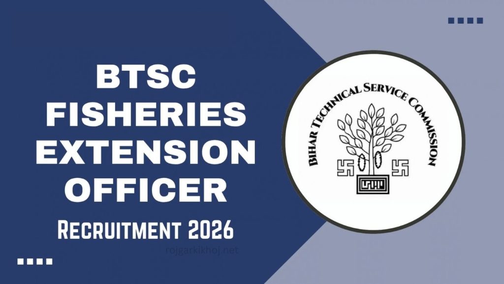 BTSC Fisheries Extension Officer Recruitment 2026