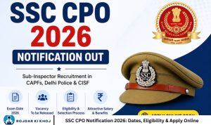 SSC CPO Notification 2026: Dates, Eligibility & Apply Online