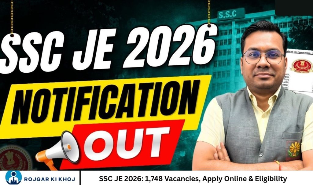 SSC JE 2026 1,748 Vacancies, Apply Online & Eligibility
