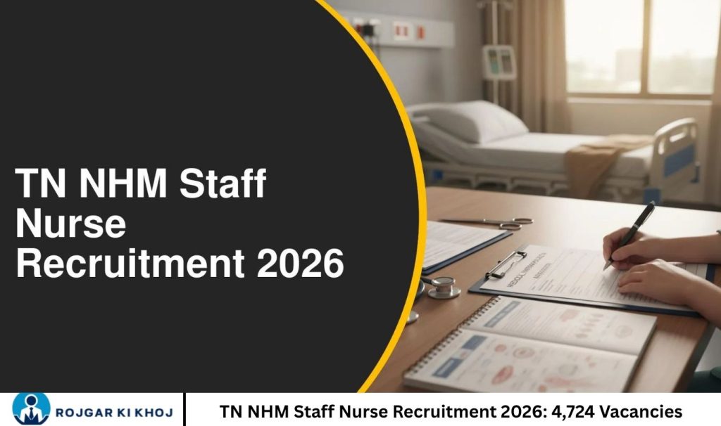 TN NHM Staff Nurse Recruitment 2026 4,724 Vacancies