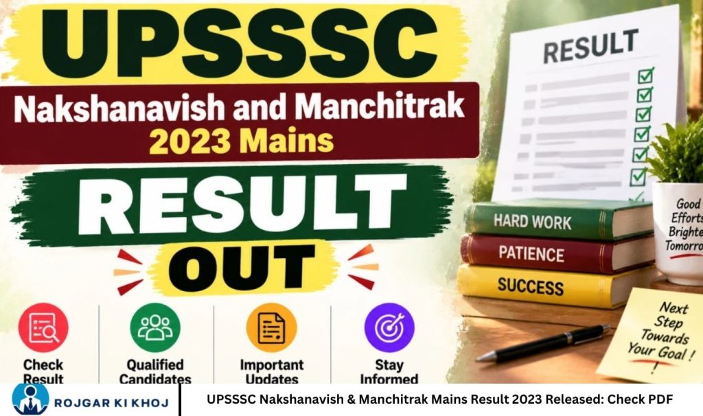 UPSSSC Nakshanavish & Manchitrak Mains Result 2023 Released Check PDF